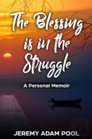 The Blessing Is In The Struggle