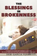 The Blessings In Brokenness