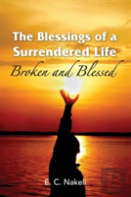 The Blessings Of A Surrendered Life
