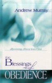 The Blessings Of Obedience