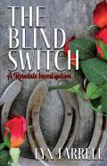 The Blind Switch