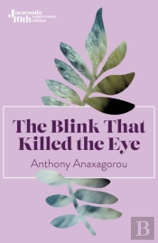 The Blink That Killed The Eye