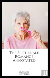 The Blithedale Romance Annotated