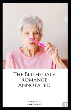 Bertrand.pt - The Blithedale Romance Annotated