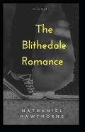 The Blithedale Romance Annotated