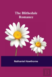 The Blithedale Romance