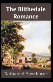 The Blithedale Romance( Illustrated Edition)
