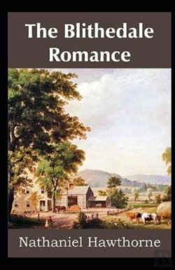 Bertrand.pt - The Blithedale Romance Illustrated