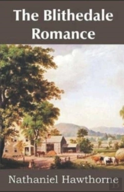 Bertrand.pt - The Blithedale Romance Illustrated