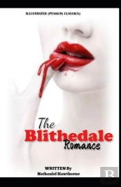 The Blithedale Romance Illustrated (Penguin Classics)