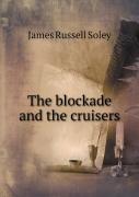 The Blockade And The Cruisers