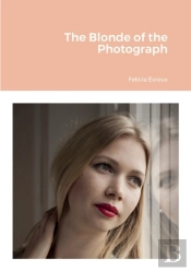 The Blonde Of The Photograph