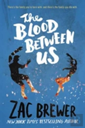 The Blood Between Us