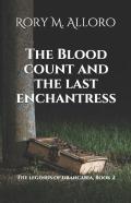 The Blood Count And The Last Enchantress