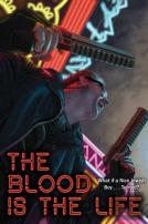 The Blood Is The Life