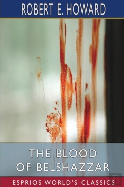 Bertrand.pt - The Blood Of Belshazzar (Esprios Classics)