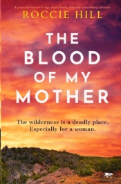 The Blood Of My Mother