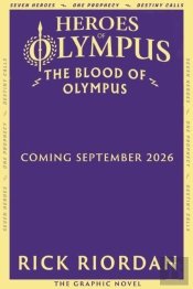 The Blood Of Olympus: The Graphic Novel (Heroes Of Olympus Book 5)