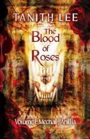 The Blood Of Roses Volume 1