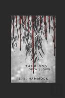 The Blood Of Willows