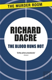 The Blood Runs Hot