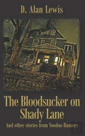 The Blood Sucker On Shady Lane