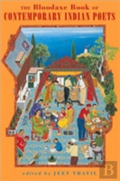 The Bloodaxe Book Of Contemporary Indian Poets