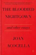 The Bloodied Nightgown And Other Essays