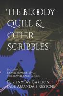 The Bloody Quill & Other Scribbles