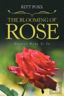 The Blooming Of Rose
