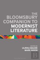 The Bloomsbury Companion To Modernist Literature