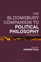 The Bloomsbury Companion To Political Philosophy