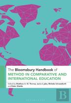 The Bloomsbury Handbook Of Method In Comparative And International Education