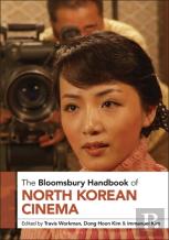The Bloomsbury Handbook Of North Korean Cinema