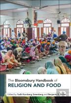 The Bloomsbury Handbook Of Religion And Food