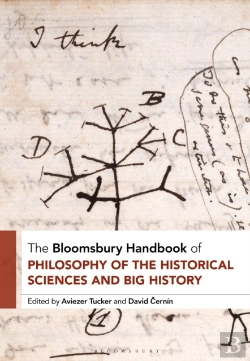 Bertrand.pt - The Bloomsbury Handbook Of The Philosophy Of The Historical Sciences And Big History