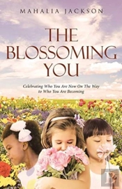 The Blossoming You