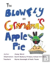 The Blowfly On Grandma'S Apple Pie