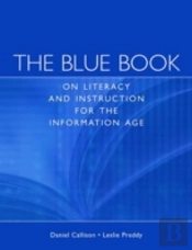 The Blue Book On Information Age Inquiry, Instruction And Literacy