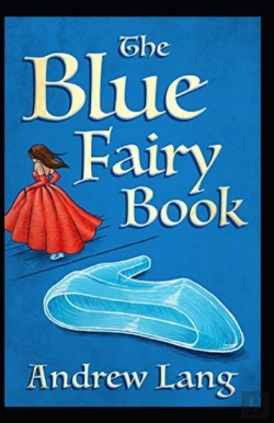 Bertrand.pt - The Blue Fairy Book Annotated
