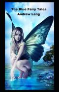 The Blue Fairy Book By Andrew Lang