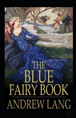 Bertrand.pt - The Blue Fairy Book Illustrated