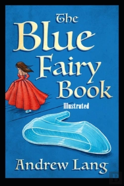 Bertrand.pt - The Blue Fairy Book Illustrated