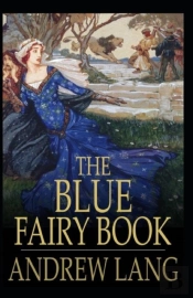 The Blue Fairy Book (Illustrated Edition)