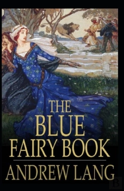 Bertrand.pt - The Blue Fairy Book (Illustrated Edition)