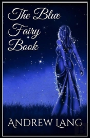 The Blue Fairy Book( Illustrated Edition)