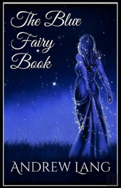 Bertrand.pt - The Blue Fairy Book( Illustrated Edition)