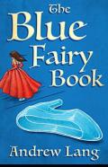 The Blue Fairy Book Illustrated