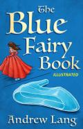The Blue Fairy Book Illustrated