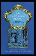 The Blue Fairy Book Illustrated